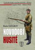 Nae vojsko Novodob husit - eskoslovensk vojensk jednotky v Rusku (srpen 1914 - duben 1918)