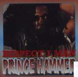 Prince Hammer Respect I Man