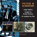 Peter & Gordon Lady Godiva / Knight In / Rusty Armour / In London For Tea