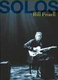 Frisell Bill Solos: The Jazz Sessions