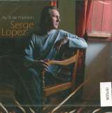 Lopez Serge Au Fil De L'horizon
