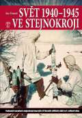 Nae vojsko Svt 1940-1945 ve stejnokroji