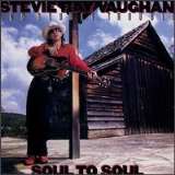 Vaughan Stevie Ray Soul To Soul -Hq-