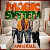 Magic System Tout Kal