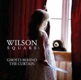 Wilson Square Ghost Behind The Curtain