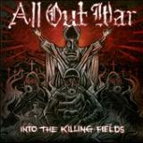 All Out War Into The Killing Fields