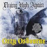 Osbourne Ozzy - Tribute Flying Hgh Again - The World's Greatest Tribute To