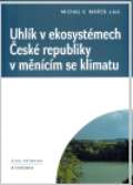 Academia Uhlík v ekosystémech České republiky v měnícím se klimatu