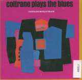 Coltrane John Plays The Blues