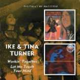 Turner Ike & Tina Workin' Together / Let Me Touch Your Mind
