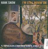 Snow Hank I'm Still Movin' On
