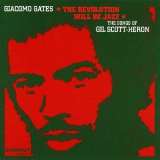 Gates Giacomo Revolution Will Be Jazz