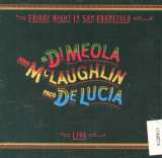 McLaughlin / Meola / Lucia Friday Night In San Francisco (Remastered)