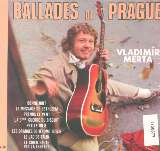 Merta Vladimr Ballades de Prague