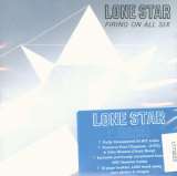 Lone Star Firing On All Six (Remastered)