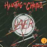 Slayer Haunting The Chapel