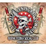 Leningrad Cowboys Buena Vodka Social Club -Limited Edition-