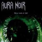 Aura Noir Deep Dreams Of Hell
