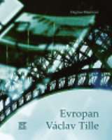 Blmlov Dagmar Evropan Vclav Tille