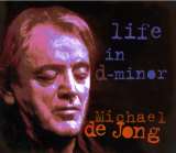 Jong Michael De Life In D Minor