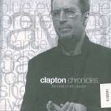 Clapton Eric Chronicles: The Best Of