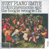 Smith, Huey 'piano' Rockin' Pneumonia And The Boogie Woogie Flu