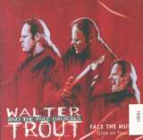Trout Walter -Band- Face The Music