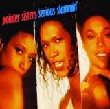 Pointer Sisters Serious Slammin'