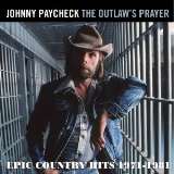 Paycheck Johnny Outlaws Prayer