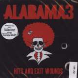 Alabama 3 Hits & Exit Wounds