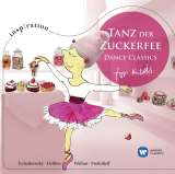 Various Tanz der Zuckerfee: Ballet Classics For Kids (Inspiration Series)