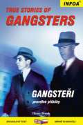 Infoa True Stories of Gangsters/Gangstei - Zrcadlov etba