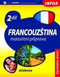 Infoa Francouztina 2 maturitn pprava - uebnice
