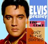 Presley Elvis Lost In The 60's : Kiss Me Quickly