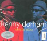 Dorham Kenny Whistle Stop
