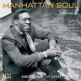 Kent Soul Manhattan Soul Volume 2