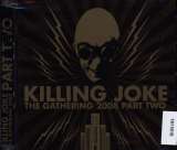 Killing Joke Gathering 2008 - Part Two
