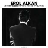 Alkan Erol Erol Alkan: Another Bugged Out