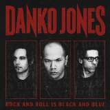 Danko Jones Rock'n'roll Is Black & Blue -Vinyl Edition-