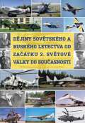 B.M.S. Djiny sovtskho a ruskho letectva od zatku 2. svtov vlky do souasnosti - DVD