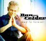 Felder Don Road To Forever