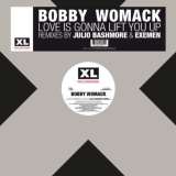 Womack Bobby Love Is Gonna Lift You Up