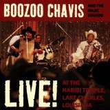 Chavis Boozoo Live! At The Habibi Temple Lake