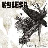 Kylesa From The Vaults.. -Digi-