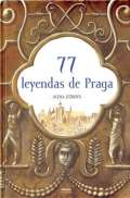 Práh 77 leyendas de Praga (španělsky)