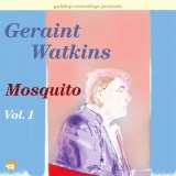 Watkins Geraint Mosquito Vol.1 -10"-