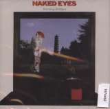 Naked Eyes Burning Bridges