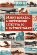 B.M.S. Dějiny ruského letectva do 2. světové války