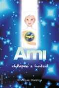 ANCH BOOKS Ami, chlapec z hvzd