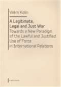 Karolinum A Legitimate, Legal and Just War